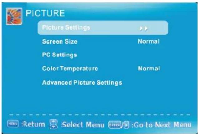 PICTURE Picture Settings Screen Size Normal PC Settings Color Temperature Normal Advanced Picture Settings MENU :Return Select Menu ENTER :Go to Next Menu