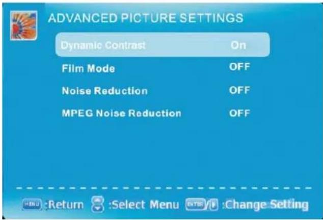 ADVANCED PICTURE SETTINGS Dynamic Contrast On Film Mode OFF Noise Reduction OFF MPEG Noise Reduction OFF