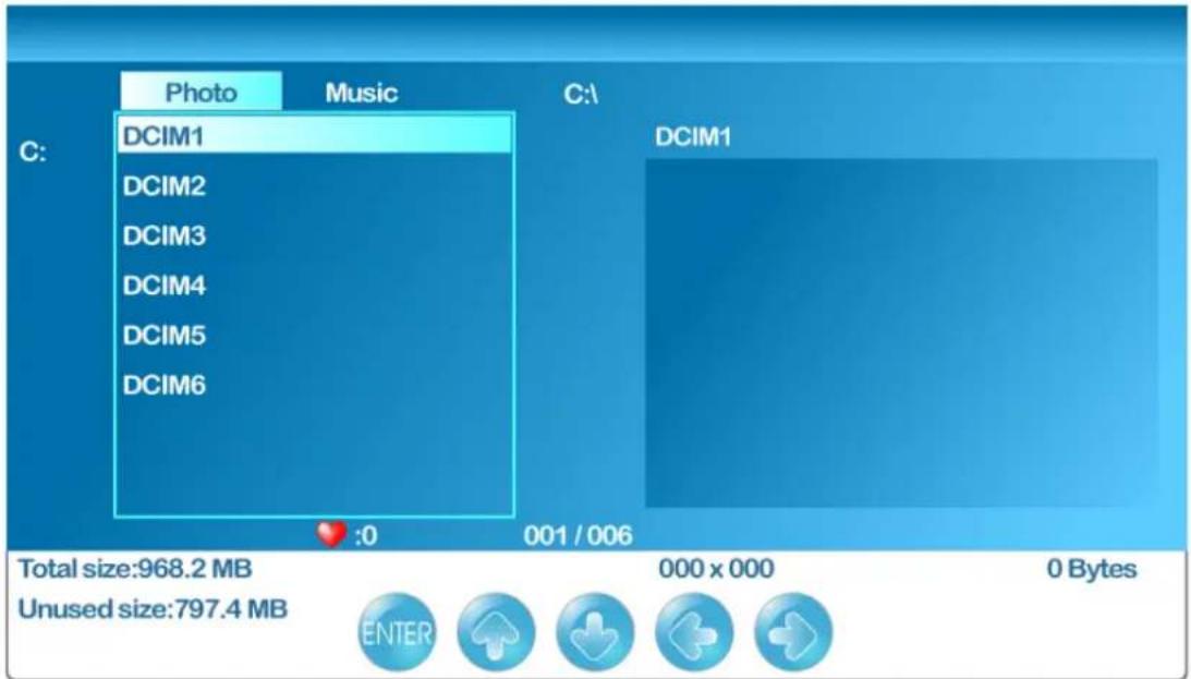 Photo Music C: DCIM1 DCIM2 DCIM3 DCIM4 DCIM5 DCIM6 C:\ DCIM1 001 / 006 Total size:968.2 MB Unused size:797.4 MB 000 x 000 0 Bytes ENTER
