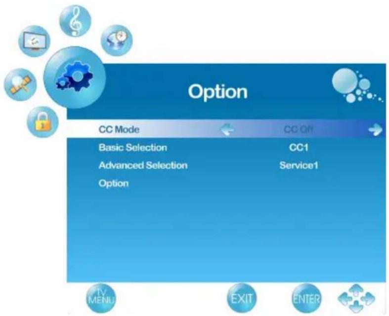 Option CC Mode CC Off Basic Selection CC1 Advanced Selection Service1 Option TV MENU EXIT ENTER