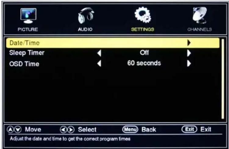 PICTURE AUDIO SETTINGS CHANNELS Date/Time Sleep Timer Off OSD Time 60 seconds Move Select Menu Back Exit Exit Adjust the date and time to get the correct program times