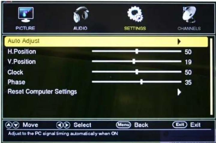 PICTURE AUDIO SETTINGS CHANNELS Auto Adjust H.Position 50 V.Position 19 Clock 50 Phase 35 Reset Computer Settings Move Select Menu Back Exit Exit Adjust to the PC signal timing automatically when ON