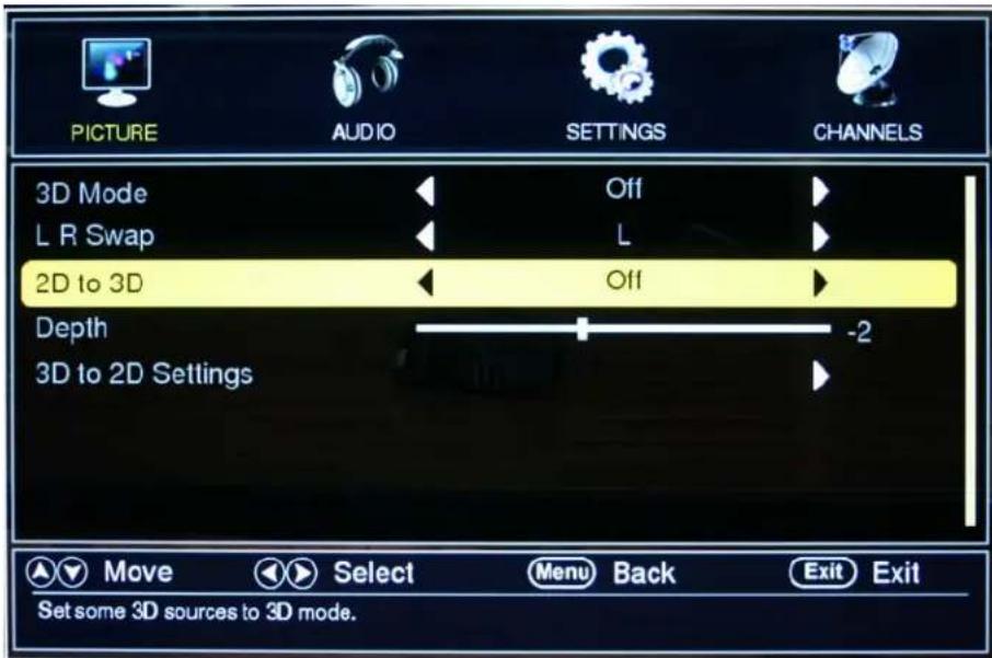 PICTURE AUDIO SETTINGS CHANNELS 3D Mode Off L R Swap L 2D to 3D Off Depth -2 3D to 2D Settings Move Select Menu Back Exit Exit Set some 3D sources to 3D mode.