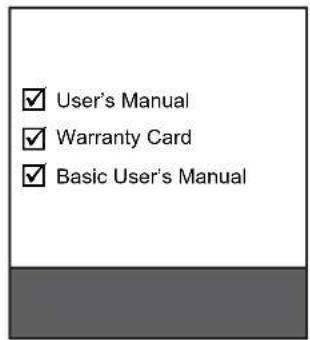 ✓ User's Manual ✓ Warranty Card ✓ Basic User's Manual