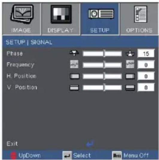IMAGE DISPLAY SETUP OPTIONS SETUP | SIGNAL Phase 15 Frequency 0 H. Position 0 V. Position 0 Exit UpDown Select Menu Off