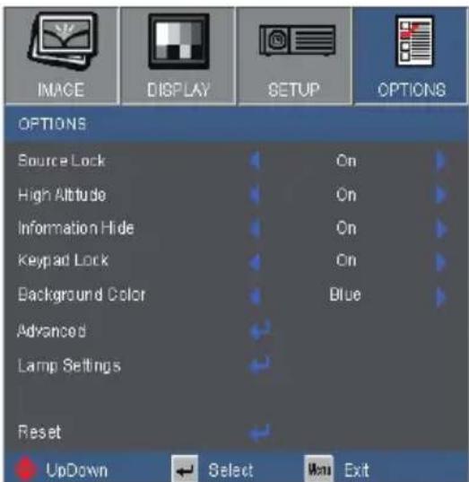 IMAGE DISPLAY SETUP OPTIONS Source Lock High Altitude Information Hide Keypad Lock Background Color Advanced Lamp Settings Reset On On On Blue UpDown Select Menu Exit