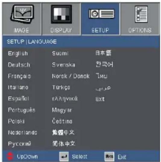 SETUP | LANGUAGE English Suomi 日本語 Deutsch Svenska 한국어 Français Norsk / Dansk 'inu Italiano Türkçe する Español sʌŋvɪká Exit Português Magyar Polski Čeština Nederlands 繁體中文 Русский 简体中文 UpDown Select Exit