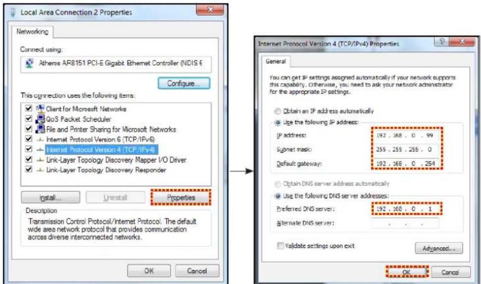 Local Area Connection 2 Properties Networking Connect using: Atheros AR8151 PCI-E Gigabit Ethernet Controller (NDIS €) Configure... This connection uses the following items: ✓ Client for Microsoft Networks ✓ QoS Packet Scheduler ✓ File and Printer Sharing for Microsoft Networks ✓ Internet Protocol Version 6 (TCP/IPv6) ✓ Internet Protocol Version 4 (TCP/IPv4) ✓ Link-Layer Topology Discovery Mapper I/O Driver ✓ Link-Layer Topology Discovery Responder Install... Uninstall Properties Description Transmission Control Protocol/Internet Protocol. The default wide area network protocol that provides communication across diverse interconnected networks. Internet Protocol Version 4 (TCP/IPv4) Properties General You can get IP settings assigned automatically if your network supports this capability. Otherwise, you need to ask your network administrator for the appropriate IP settings. ○ Obtain an IP address automatically ● Use the following IP address: IP address: 192 . 168 . 0 . 99 Subnet mask: 255 . 255 . 255 . 0 Default gateway: 192 . 168 . 0 . 254 ○ Obtain DNS server address automatically ● Use the following DNS server addresses: Preferred DNS server: 192 . 168 . 0 . 1 Alternate DNS server: . □ Validate settings upon exit Advanced... OK Cancel OK Cancel