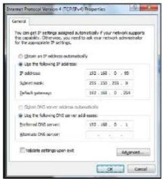 Internet Protocol Version 4 (TCP/IP-v6) Properties General You can get IP settings assigned automatically if your network supports the capability. Otherwise, you need to ask your network administrator for the appropriate IP settings. ○ Obtain an IP address automatically ○ Use the following IP address: IP address: 192 . 168 . 0 . 95 Subject mask: 255 . 253 . 255 . 9 Default gateways: 192 . 168 . 0 . 254 ○ Obtain DNS server address automatically ○ Use the following DNS server address: Deferred DNS server: 192 . 168 . 0 . 1 Alternate DNS server: - - - ○ validate settings upon exit Advanced... OK Cancel