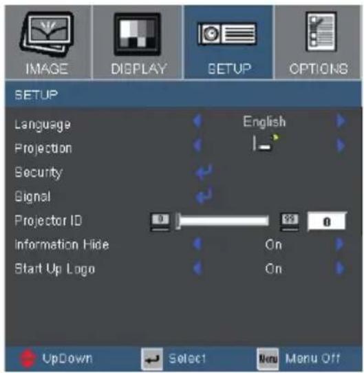IMAGE DISPLAY SETUP OPTIONS SETUP Language Projection Security Signal Projector ID Information Hide Start Up Logo English On On UpDown Select1 Menu Off