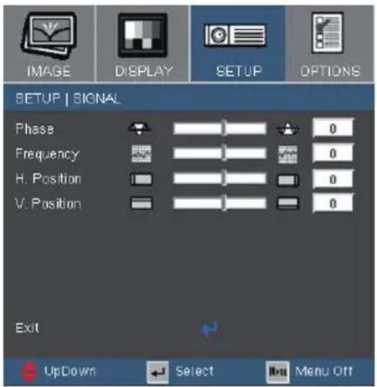 IMAGE DISPLAY SETUP OPTIONS SETUP | SIGNAL Phase Frequency H. Position V. Position 0 0 0 0 Exit UpDown Select Menu Off