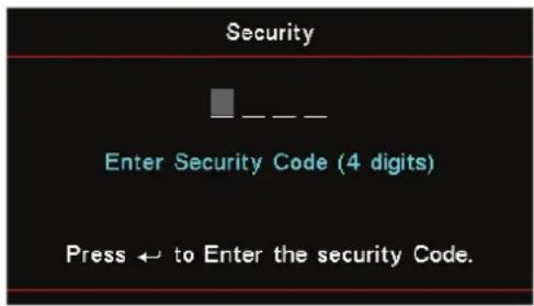 Security Enter Security Code (4 digits) Press ← to Enter the security Code.