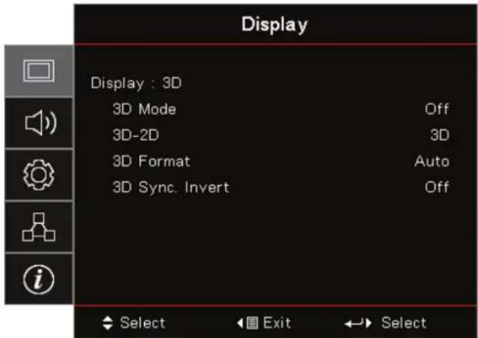 Display Display : 3D 3D Mode Off 3D-2D 3D 3D Format Auto 3D Sync. Invert Off Select Exit Select