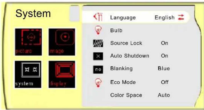 System Language English Bulb Source Lock On Auto Shutdown On no Blanking Blue Eco Mode Off Color Space Auto