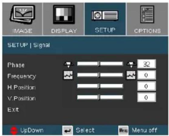 IMAGE DISPLAY SETUP OPTIONS SETUP | Signal Phase 32 Frequency 0 H.Position 0 V.Position 0 Exit UpDown Select Menu off