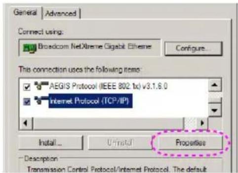 General | Advanced | Connect using: Broadcom NetXtreme Gigabit Ethernet Configure... This connection uses the following items: ✓ AEGIS Protocol (IEEE 802.1x) v3.1.8.0 ✓ Internet Protocol (TCP/IP) Install... Uninstall Properties - Description Transmission Control Protocol/Internet Protocol. The default