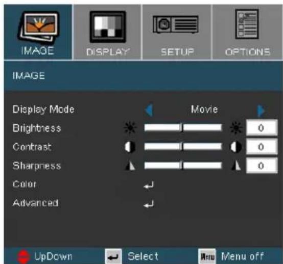 IMAGE DISPLAY SETUP OPTIONS IMAGE Display Mode Brightness Contrast Sharpness Color Advanced Movie 0 0 0 UpDown Select Menu off