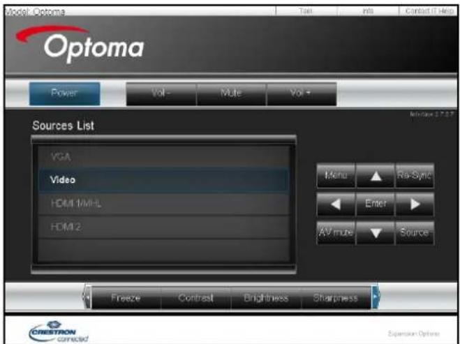 Model Optoma Tall Info Contact IT Help Optoma Power Vol - Mute Vol - Sources List VGA Video HDMI 1/MHL HDMI2 Menu ▲ Re-Sync ◀ Enter ▶ AV mute ▼ Source Freeze Contrast Brightness Sharpness CRESTRON connected Expansion Options