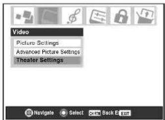 Video Picture Settings Advanced Picture Settings Theater Settings Navigate Select Edit Back 5 Exit
