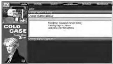 COLD CASE Thought 8740 2nd SETUP Manage system settings Change Channel Display Press Enter to access Channel Editor, from highlights a Channel and press Enter for options
