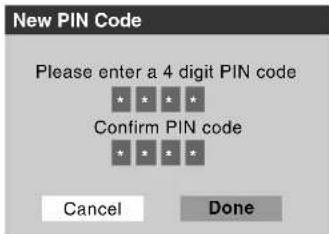 New PIN Code Please enter a 4 digit PIN code * * * Confirm PIN code * * * Cancel Done
