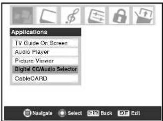 Applications TV Guide On Screen Audio Player Picture Viewer Digital CC/Audio Selector CableCARD Navigate Select Edit Back Exit Exit