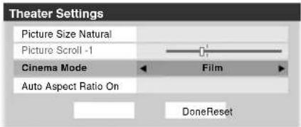Theater Settings Picture Size Natural Picture Scroll -1 Cinema Mode Film Auto Aspect Ratio On DoneReset