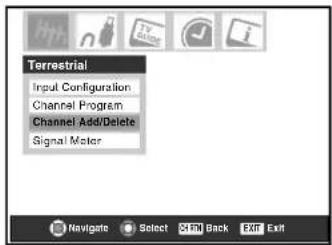 Terrestrial Input Configuration Channel Program Channel Add/Delete Signal Molar Navigate Select Ctrl Back Exit Exit