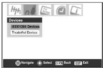 Devices IEEE1394 Devices Theaterified Devices Navigate Select CHTL Back Exit Exit