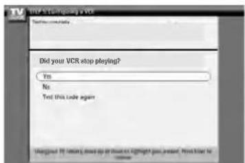 STOP VCR STOPPING A VCR Thank you to me Did your VCR stop playing? Yes No Test this code again Through your VCR stop playing at home or although you present. Print file for