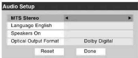 Audio Setup MTS Stereo Language English Speakers On Optical Output Format Dolby Digital Reset Done