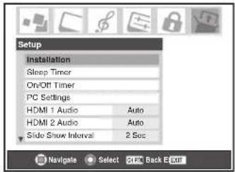 Setup Installation Sleep Timer On/OFF Timer PC Settings HDMI 1 Audio Auto HDMI 2 Audio Auto Slide Show Interval 2 Sec Navigate Select Ctrl Back E-Exit