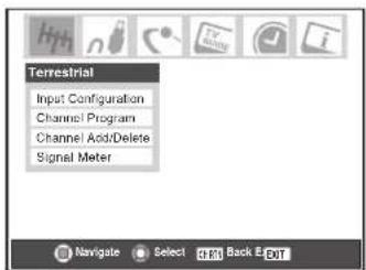 Terrestrial Input Configuration Channel Program Channel Add/Delete Signal Meter Navigate Select Back E Exit