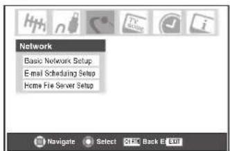 Network Basic Network Setup E-mail Scheduling Setup Home File Server Setup