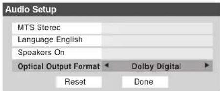 Audio Setup MTS Stereo Language English Speakers On Optical Output Format Dolby Digital Reset Done