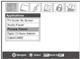 Applications TV Guide On Screen Audio Player Picture Viewer Digital CC/Audio Selector CableCARD Navigate Select Edit Back Exit