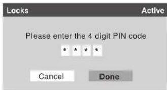 Locks Active Please enter the 4 digit PIN code * * * Cancel Done