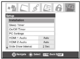 Setup Installation Sleep Timer On/Off Timer PC Settings HDMI 1 Audio Auto HDMI 2 Audio Auto Slide Show Interval 2 Sec Navigate Select Ctrl Back E Exit