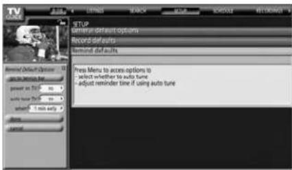 STOP General default options Record defaults Remind defaults Prep Menu to access options to select whether to auto tune + adjust reminder time if using auto tune