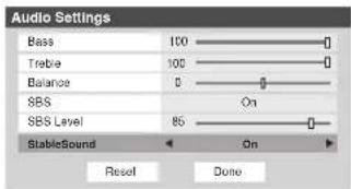 Audio Settings Bass 100 Treble 100 Balance 0 SBS On SBS Level 85 On StableSound Reset Done