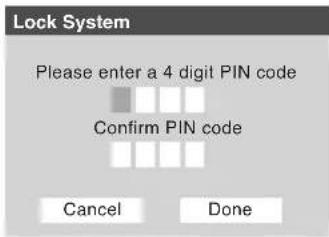 Lock System Please enter a 4 digit PIN code Confirm PIN code Cancel Done