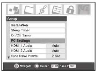 Setup Installation Sleep Timer On/Off Timer PC Settings HDMI 1 Audio Auto HDMI 2 Audio Auto Slide Show Interval 2 Sec Navigate Select Ctrl Back Exit