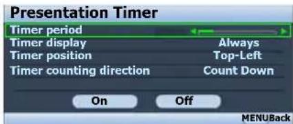 Presentation Timer Timer period Timer display Timer position Timer counting direction Always Top-Left Count Down On Off MENUBack