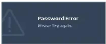 Password Error Please Try again.