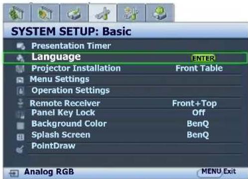 SYSTEM SETUP: Basic Presentation Timer Language ENTER Projector Installation Front Table Menu Settings Operation Settings Remote Receiver Front+Top Panel Key Lock Off Background Color BenQ Splash Screen BenQ PointDraw Analog RGB MENU Exit