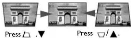 Press △ .▼ Press /▲.