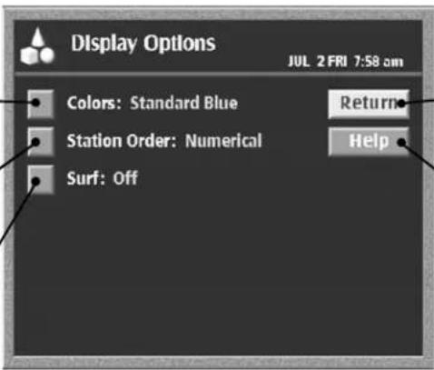 Display Options JUL 2 FRI 7:58 am Colors: Standard Blue Return Station Order: Numerical Help Surf: Off