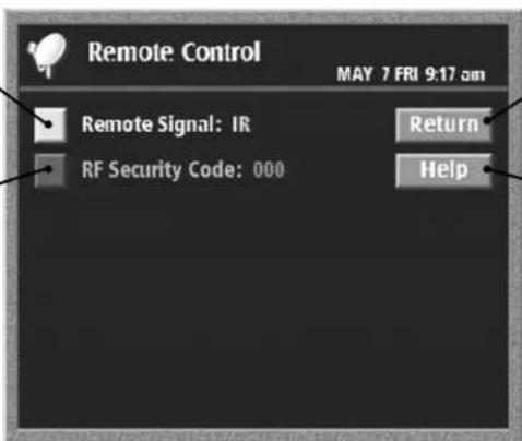 Remote Control MAY 7 FRI 9:17 am Remote Signal: IR RF Security Code: 000 Return Help