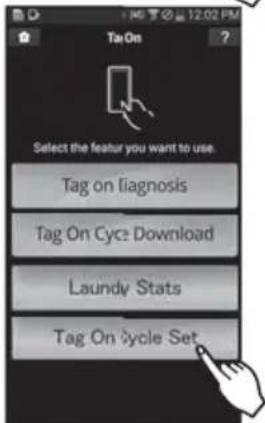 Select the feature you want to use. Tag on diagnosis Tag On Cyze Download Laundry Stats Tag On Cycle Set