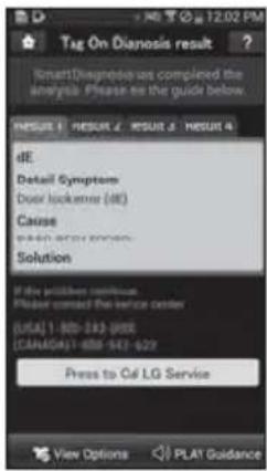 Tag On Diagnosis result SmallDiagnosis as completed the analysis. Please see the guide below. RESULT 1 RESULT 2 RESULT 3 RESULT 4 dE Detail Symptom Door lockener (dE) Cause PAS-050-050-050 Solution If the problem continues Please contact the service center [USA] 1 - 800 - 843 - FREE [CANADA] 1 - 800…